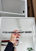 trendy black mirror sticker quote / f normal I want magic